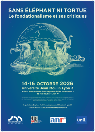 Colloque - "Sans éléphant ni tortue". Le fondationalisme et ses critiques - 14 au 16 octobre 2026