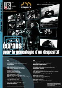 Séminaire "Écrans : pour la généalogie d'un dispositif"