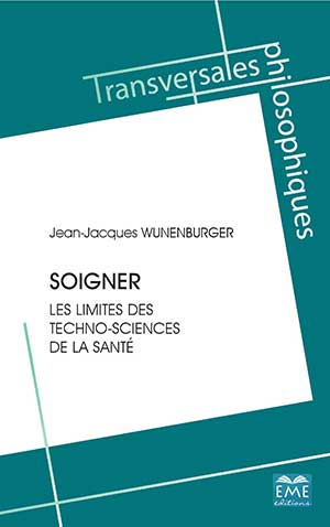 J.-J. Wunenburger, Soigner